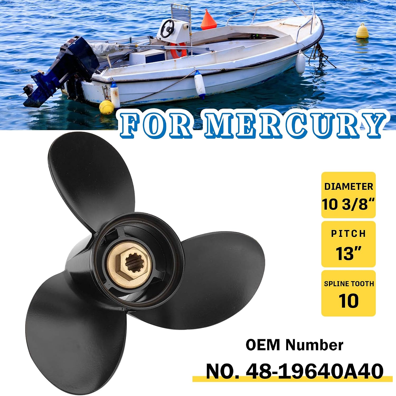 10 3/8 x 13 (10 Spline Tooth) Parts No.48-19640A40 Upgrade Aluminum Boat Outboard Propeller Compatible with Mercury Engines 9.9/15/18/20/25HP RH - Image 2