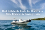 Best Inflatable Boats for Boaters in 2026: Reviews & Buying Guide